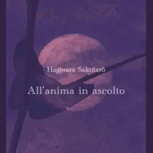 All‘anima in ascolto. Testo giapponese a fronte Professionale