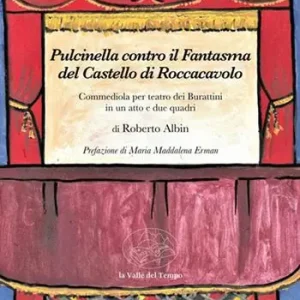 Solo Oggi Pulcinella contro il Fantasma del Castello di Roccacavolo. Con Video