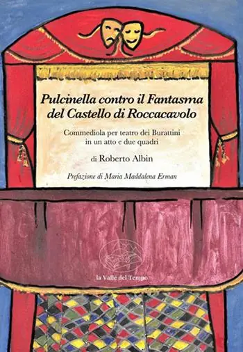 Solo Oggi Pulcinella contro il Fantasma del Castello di Roccacavolo. Con Video