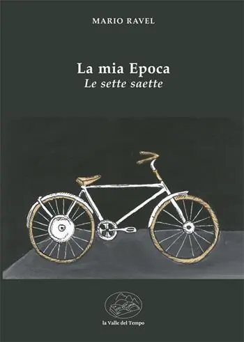 La mia epoca. Le sette saette Bestseller