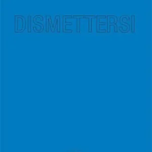 Di Tendenza Dismettersi