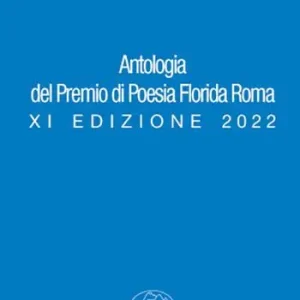 Di Tendenza Antologia del premio di poesia Florida Roma. XI edizione 2022