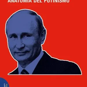 Più Venduto Anatomia del Putinismo