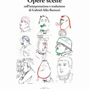 Apollinaire. Opere scelte Nuova Collezione
