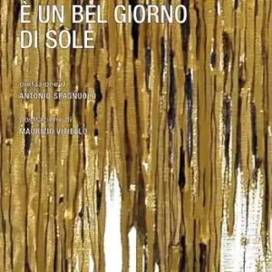 Fuori è un bel giorno di sole Must-Have
