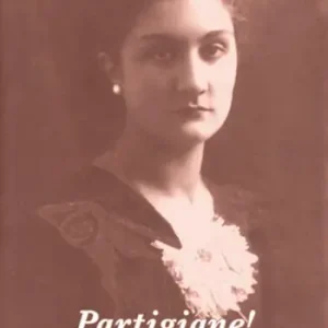 Occasione Imperdibile Partigiane! Documenti sulle donne della Resistenza in provincia di Caserta