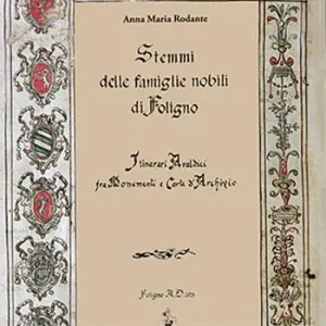 Prezzo Ridotto Stemmi delle famiglie nobili di Foligno
