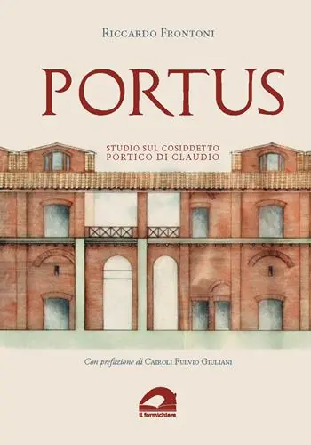 Portus. Studio sul cosiddetto portico di Claudio Professionale