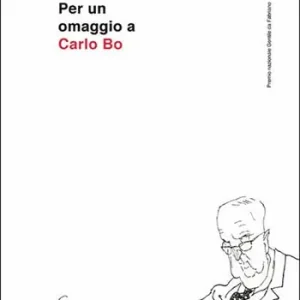 Per un omaggio a Carlo Bo Offerta Speciale