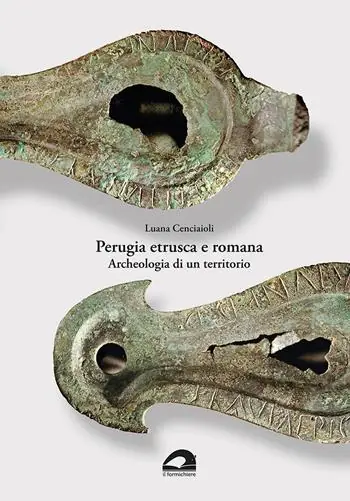 Spedizione Espresso Perugia etrusca e romana. Archeologia di un territorio