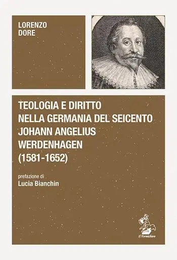 Più Venduto Teologia e diritto nella Germania del Seicento. Johann Angelius Werdenhagen (1581-1652)