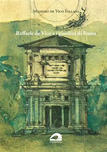 Occasione Imperdibile Raffaele De Vico e i giardini di Roma
