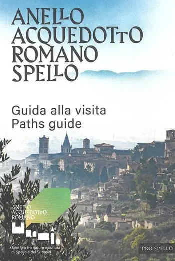 A Buon Prezzo Anello acquedotto romano Spello. Guida alla visita-Paths guide