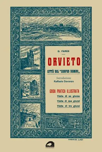 Orvieto. Città del «Corpus Domini» Reso Gratuito