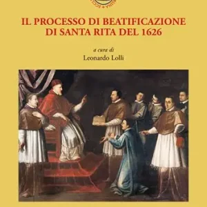 Il processo di beatificazione di santa Rita del 1626 Novità
