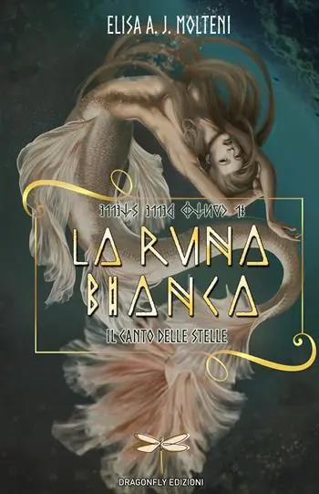 La runa bianca. Il canto delle stelle Acquista Ora
