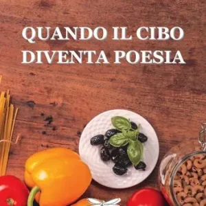 Quando il cibo diventa poesia Pagamento Sicuro