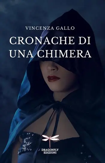 Cronache di una chimera. Ediz. per la scuola Quantità Limitata