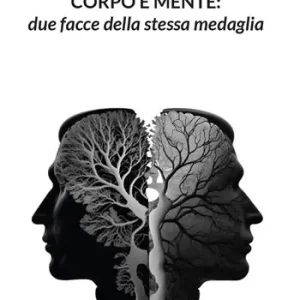 Corpo e mente due facce della stessa medaglia Offerta Del Giorno