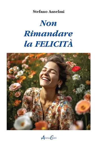 Non rimandare la felicità Direttamente Dal Produttore