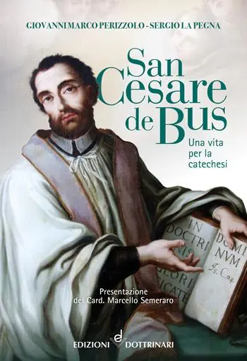 Prezzo Basso San Cesare de Bus. Una vita per la catechesi