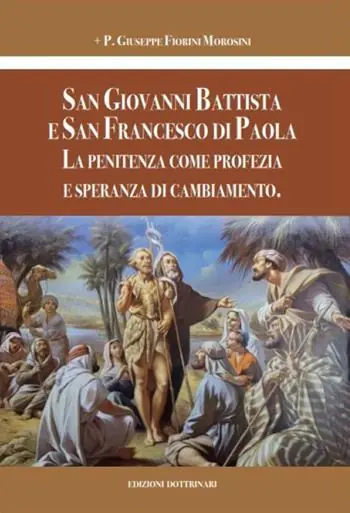 Compra Oggi Stesso San Giovanni Battista e san Francesco di Paola. La penitenza come profezia e speranza di cambiamento