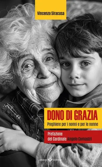 Dono di grazia. Preghiere per i nonni e per le nonne Bestseller