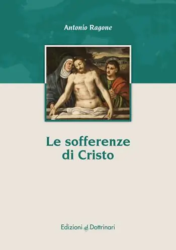 Offerta Del Giorno Le sofferenze di Cristo