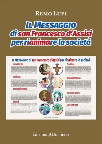 Il messaggio di san Francesco d‘Assisi per rianimare la società Direttamente Dal Produttore