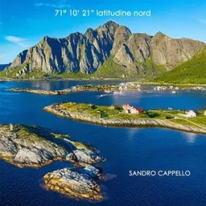 Promozione Nordkapp. 71° 10‘ 21 latitudine nord