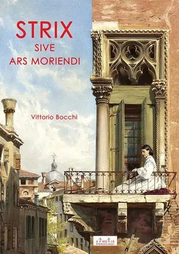 Strix sive ars moriendi Novità
