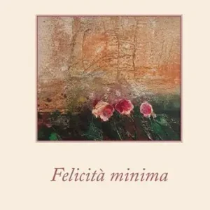 Felicità minima Bestseller