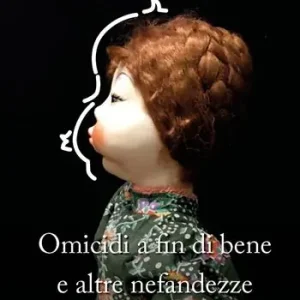 Omicidi a fin di bene e altre nefandezze Affare