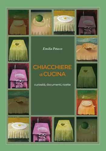 Must-Have Chiacchiere di cucina. Curiosità, documenti, ricette