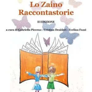 Promozione Lo zaino raccontastorie. Premio Letterario Nazionale 2ª edizione