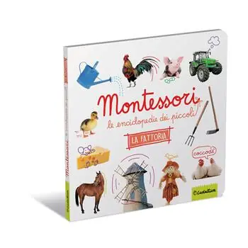 La fattoria. Montessori. Le enciclopedie dei piccoli. Ediz. a colori Promo Stagionale