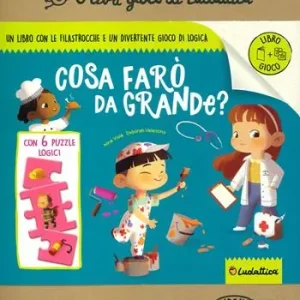 Ultime Pezzi Cosa farò da grande? Ediz. a colori. Con 6 mini puzzle