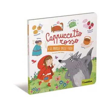 Cappuccetto Rosso. Le parole delle fiabe. Ediz. a colori Prezzo Scontato