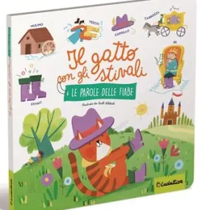 Nuova Collezione Il gatto con gli stivali. Le parole delle fiabe. Ediz. a colori