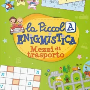 Mezzi di trasporto. La piccola enigmistica. Ediz. a colori Offerta