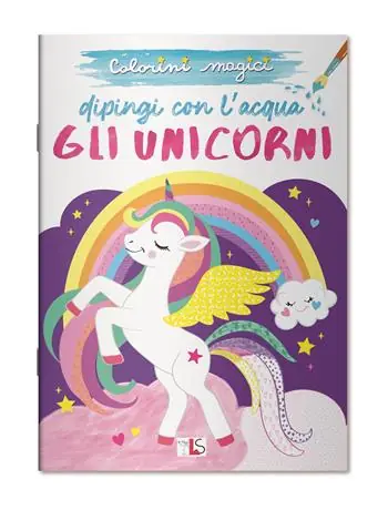 Gli unicorni. Dipingi con l‘acqua. Ediz. illustrata Ordina Subito