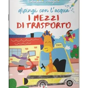 Ultime Pezzi I mezzi di trasporto. Dipingi con l‘acqua. Ediz. illustrata