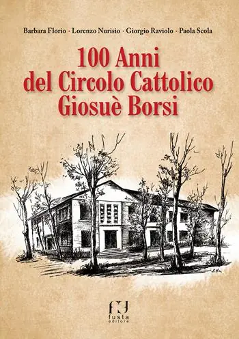 100 anni del circolo cattolico Giosuè Borsi Vendita Finale