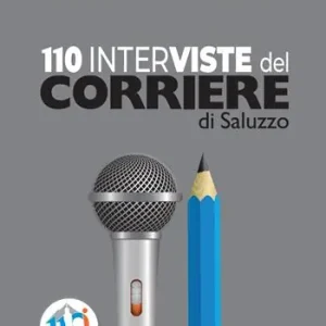 Acquista Ora 110 interviste del Corriere di Saluzzo
