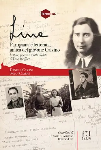 Bestseller Lina. Partigiana, lettera, amica del giovane Calvino