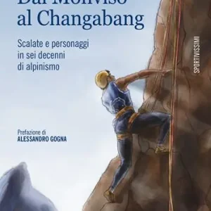 Dal Monviso al Changabang Promo Stagionale