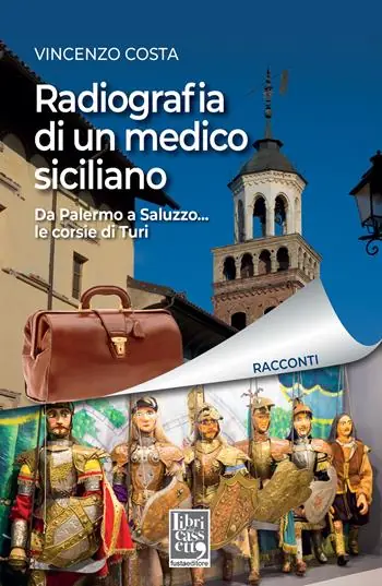 Radiografia di un medico siciliano. Da Palermo a Saluzzo... le corsie di Turi Affare