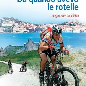 Promozione Da quando avevo le rotelle