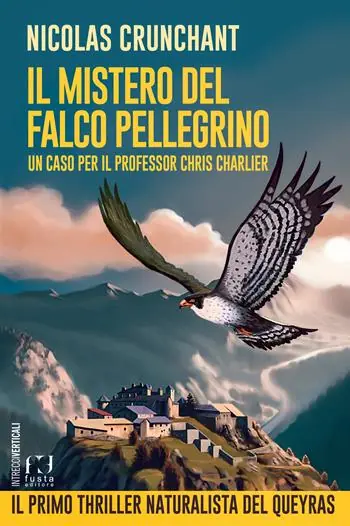 Il mistero del falco pellegrino. Un caso per il professor Chris Charlier Saldi