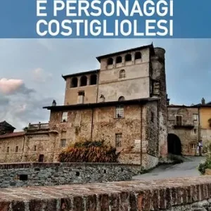 Famiglie, uomini e personaggi costigliolesi Promo Stagionale